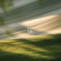 SANTE - Life