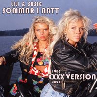 Lili & Susie - Sommar i natt (XXXX Version)