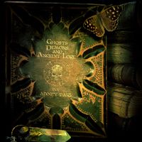 Abney Park - Ghosts, Demons, And Anceint Lore