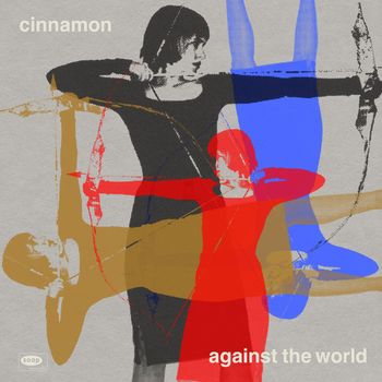Cinnamon - Against The World