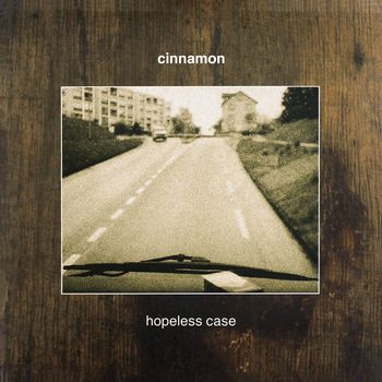 Cinnamon - Hopeless Case (EP)