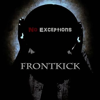 Frontkick - No Exceptions