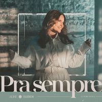 Aline Barros - Pra Sempre (Forever)