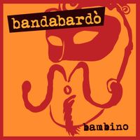 Bandabardò - Bambino