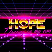 HOPE - Dancing on my own