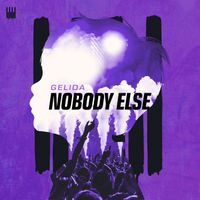 Gelida - Nobody Else