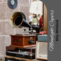 Billy Whitlock - Moonlight Capers