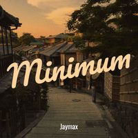 Jaymax - Minimum (Explicit)