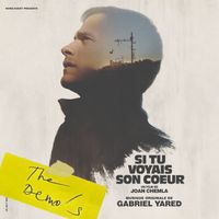 Gabriel Yared - Si Tu Voyais Son Cœur (The Demo's)