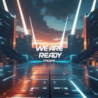 Iykaye - We Are Ready