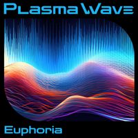 Plasma Wave - Euphoria