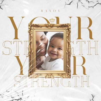 Randy - Your Strength