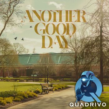 Quadrivo - Another Good Day