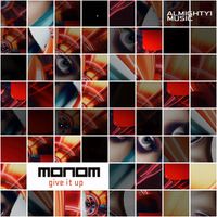 Monom - Give It Up