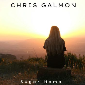 Chris Galmon - Sugar Mama