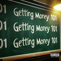 Junad, B Roy - Getting Money 101 (Explicit)