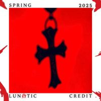 Lunatic - Credits (Explicit)