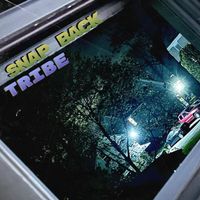 Tribe - Snap Back
