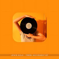 Lewis Gold - Fresh Movement