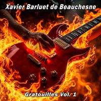 Xavier Barluet de Beauchesne - Gratouilles Vol. 1