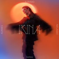 Irina - Kunnes aurinko nielaisee maan