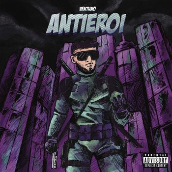ventuno - ANTIEROI (Explicit)