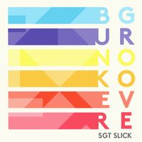 Sgt Slick - Bunker Groove