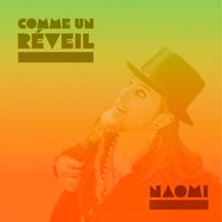 NAOMI - Comme un réveil