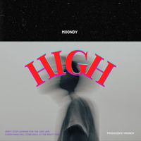 MOONDY - HIGH (Explicit)