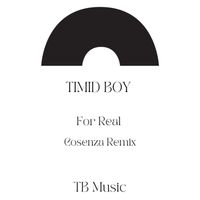 Timid Boy - For Real