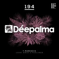 T.Markakis - Love Away / Feelings (Extended)