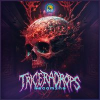 Triceradrops - Becoming