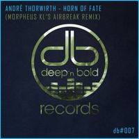 André Thorwirth - Horn of Fate (Morpheuskl's Airbreak Remix)