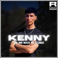 KENNY - Gib mir noch ne Stunde