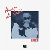 Laze - Awan di Kaki