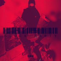 Damia - Block Party (Explicit)