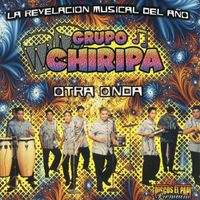 Grupo Chiripa - Otra Onda