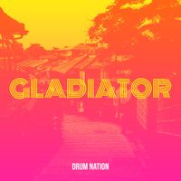 Drum Nation - Gladiator