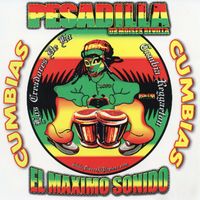 Grupo Pesadilla - El Maximo Sonido