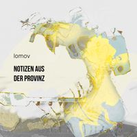 Lomov - Notizen aus der Provinz