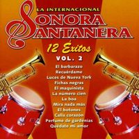La Sonora Santanera - 12 Exitos la Internacional Sonora Santanera  Vol. 2