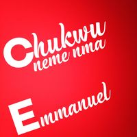 Emmanuel - Chukwu neme nma