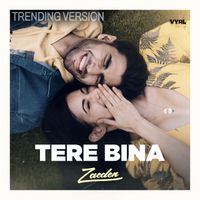 Zaeden - tere bina (Trending Version)