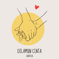 Santesh - Dilamun Cinta