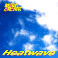 READY ATLANTIC - HEATWAVE