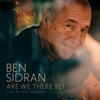 Ben Sidran - Are We There Yet (Live at the Sunside)