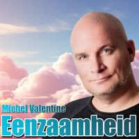 michel valentine - Eenzaamheid