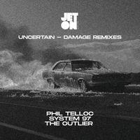 Uncertain - Damage Remixes