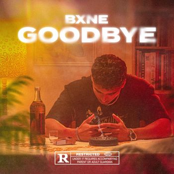 BANE - Goodbye (Explicit)