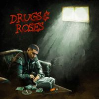 BANE - Drugs & Roses (Explicit)